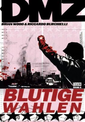 DMZ 6: Blutige Wahlen